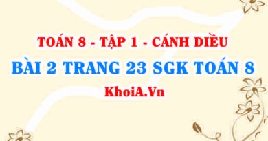 Bài 2 trang 23 SGK Toán 8 tập 1 Cánh Diều